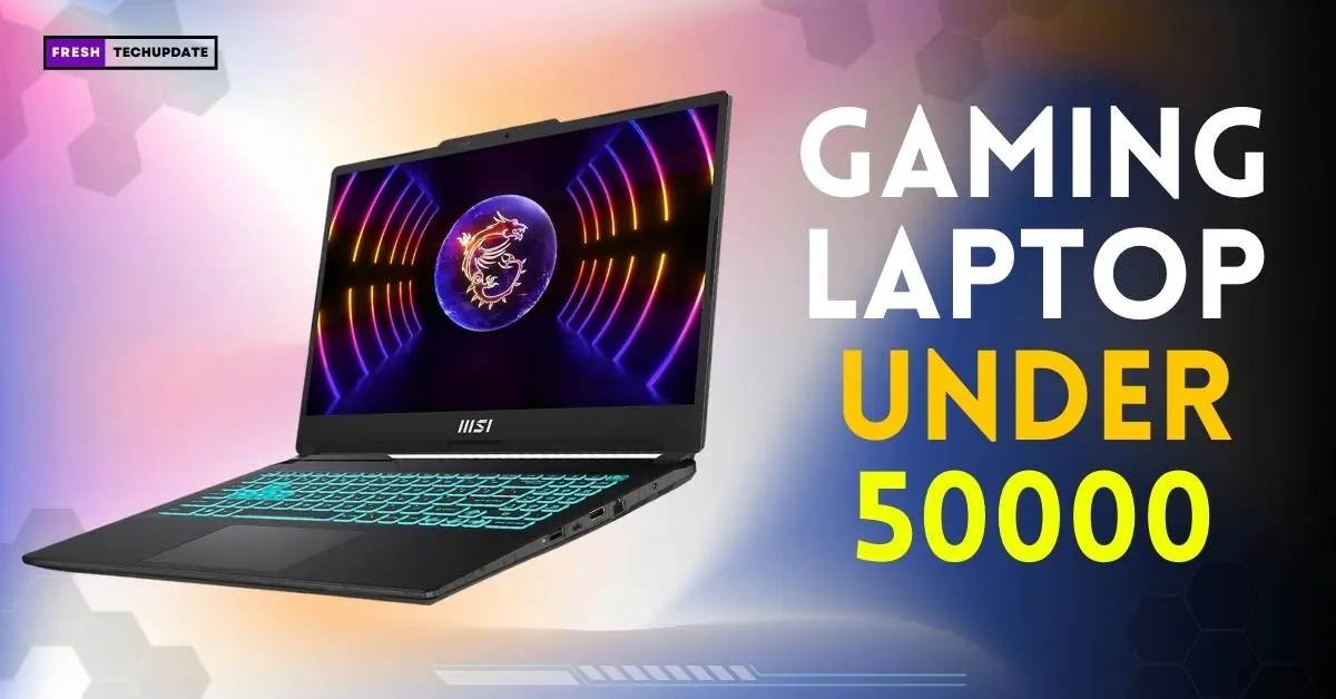 best Gaming laptop under 50000 in india 2024