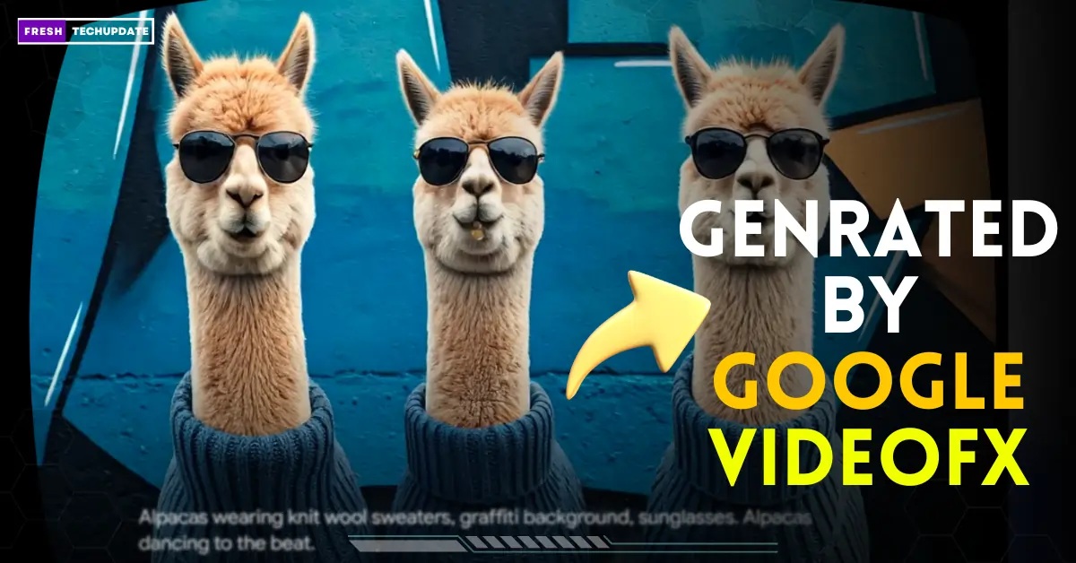 Google's VideoFX, plus new features for ImageFX and MusicFX is here to take on OpenAI's SORA